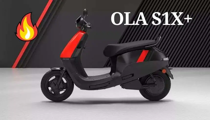 Ola S1X+