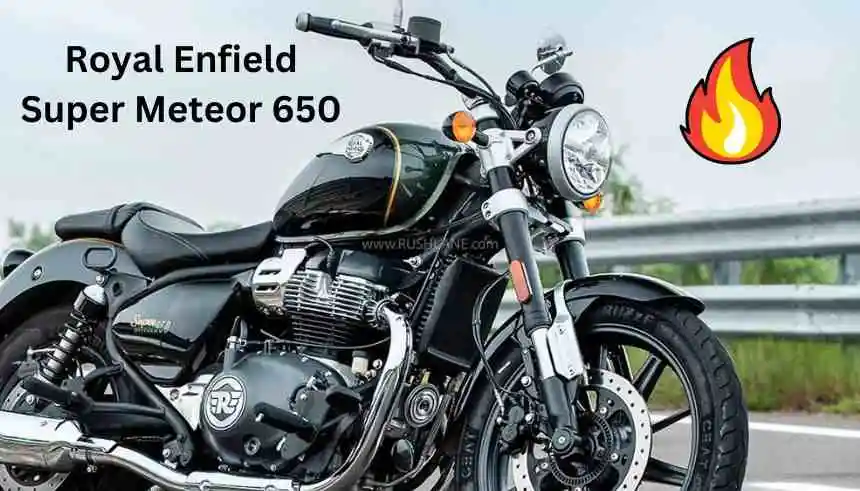 Royal Enfield Super Meteor 650