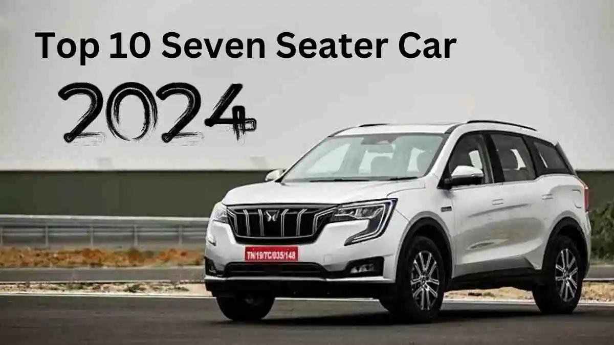 Top 10 Seven Seater Car