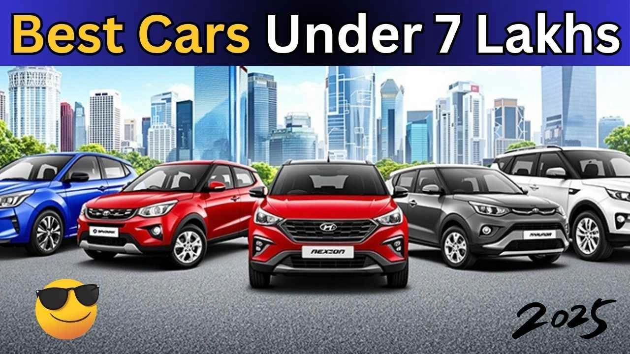 Best Cars Under 7 Lakhs 2025